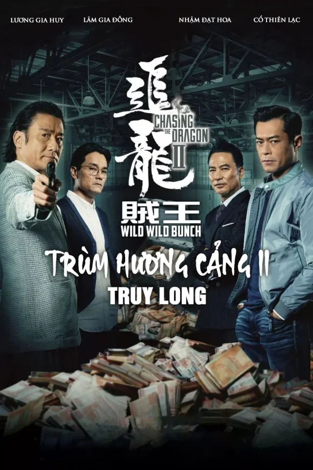 Trùm Hương Cảng 2: Truy Long