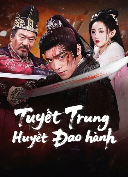 Tuyết Trung Huyết Đao hành