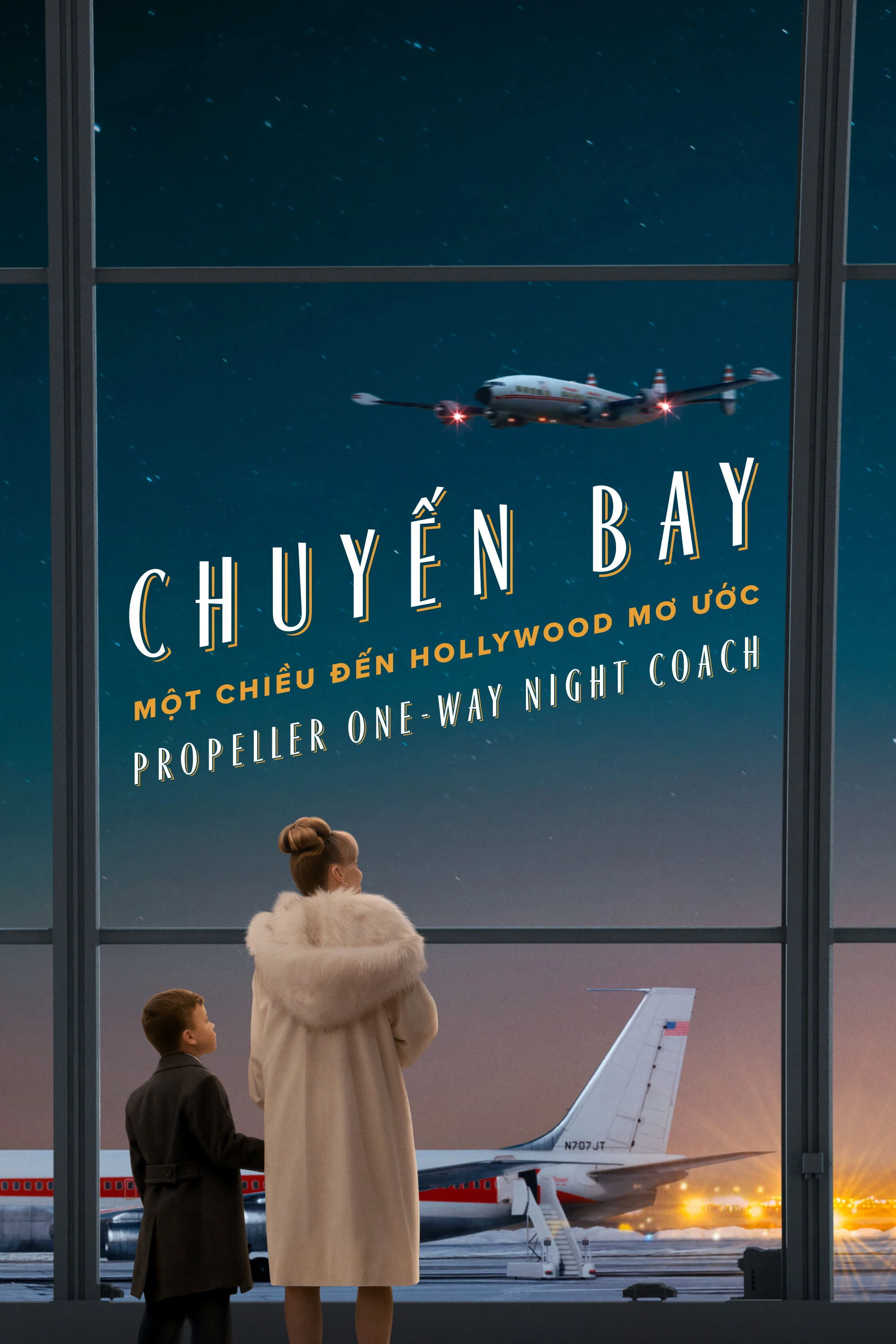 Chuyến Bay Một Chiều Đến Hollywood Mơ Ước – Propeller One-Way Night Coach