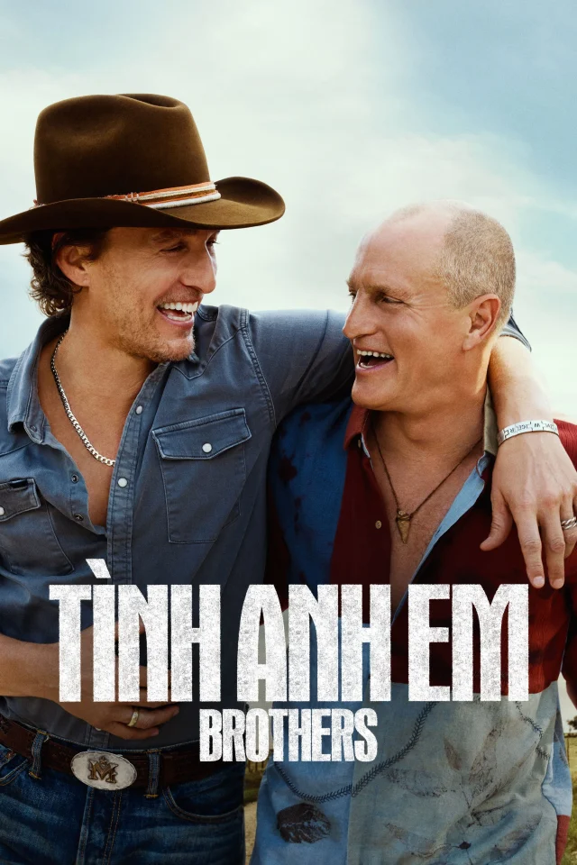 Tình Anh Em – Phần 1